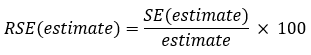 Equation for calculating the relative standard error estimate. The relative standard error is calculated by dividing the standard error estimate by the estimate and then multiplying this output by 100.