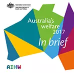 Australia's welfare 2017: in brief